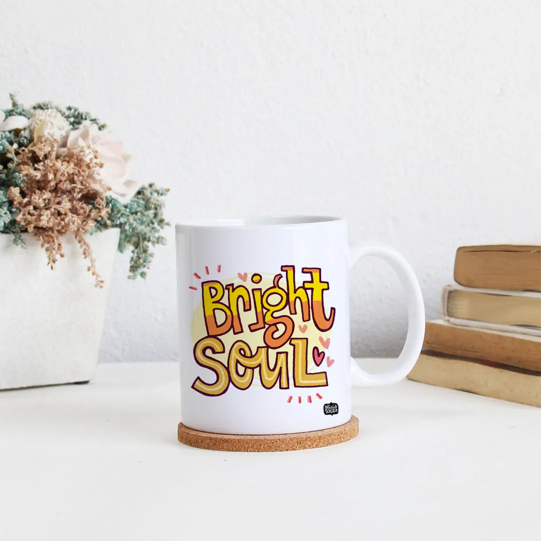 Bright Soul Mug