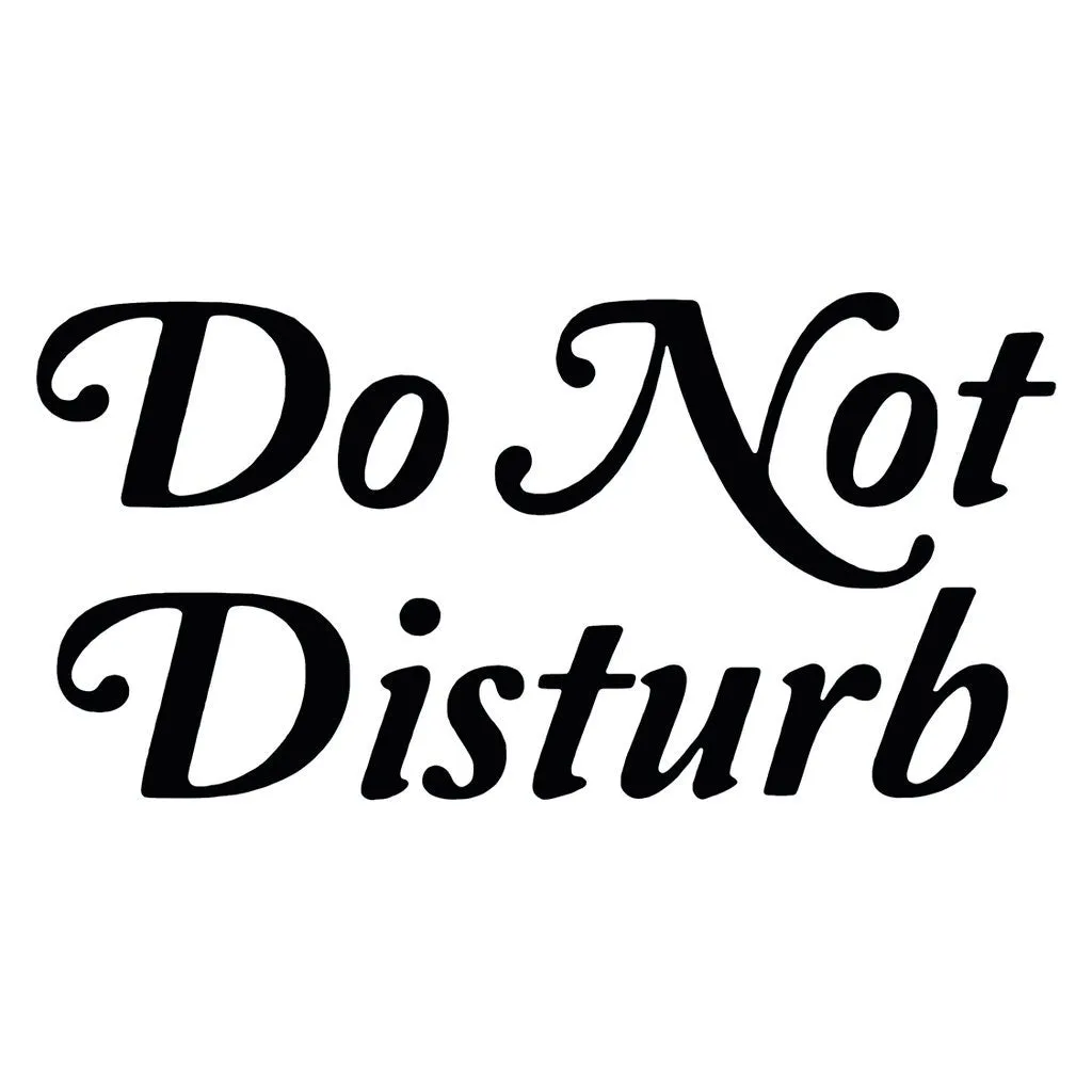 Do Not Disturb