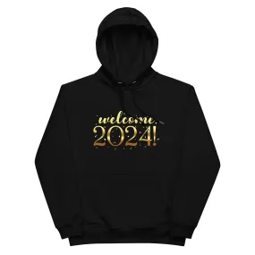 "Welcome 2024" Premium eco hoodie