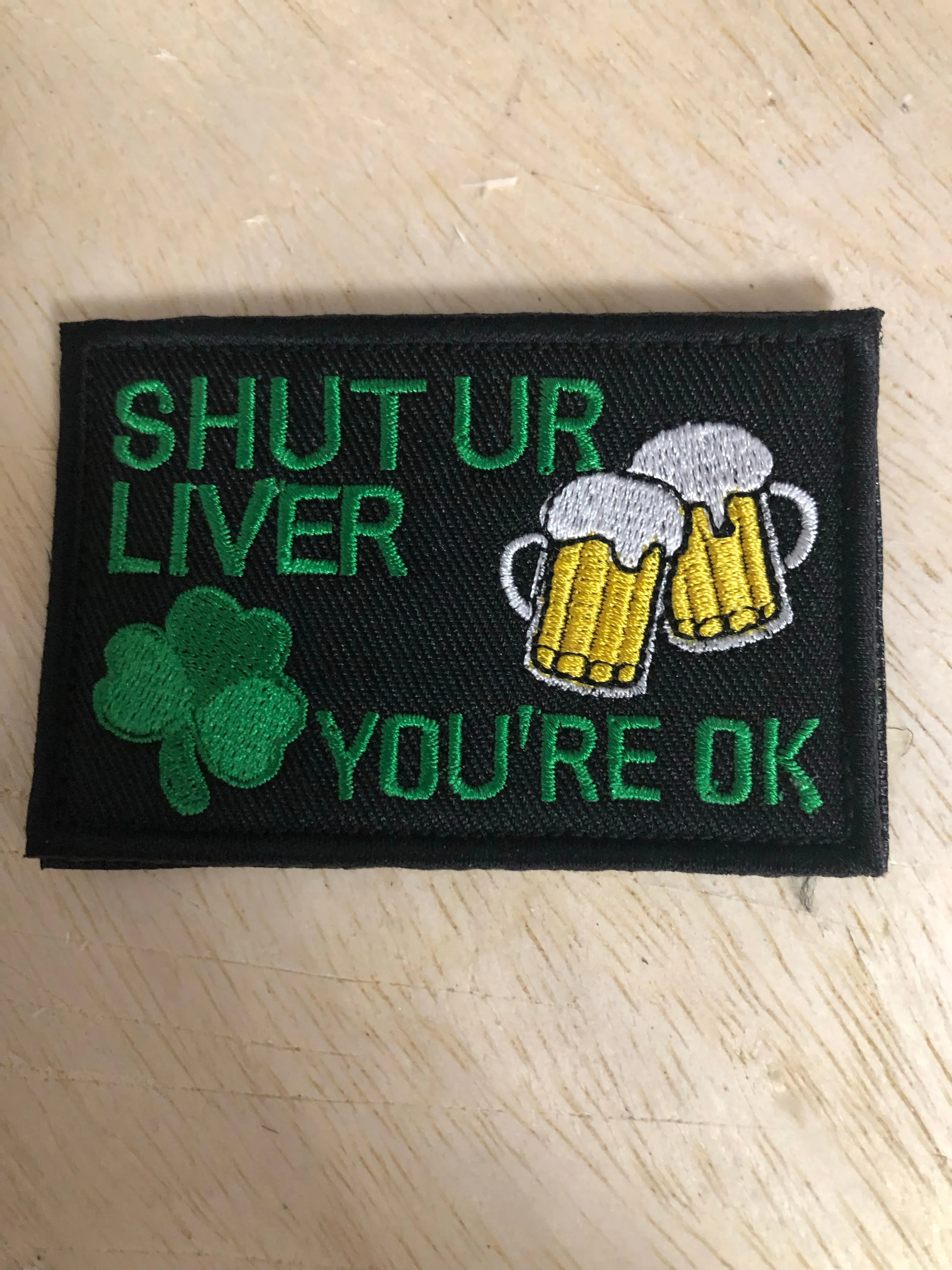 Shut up Liver your ok patch